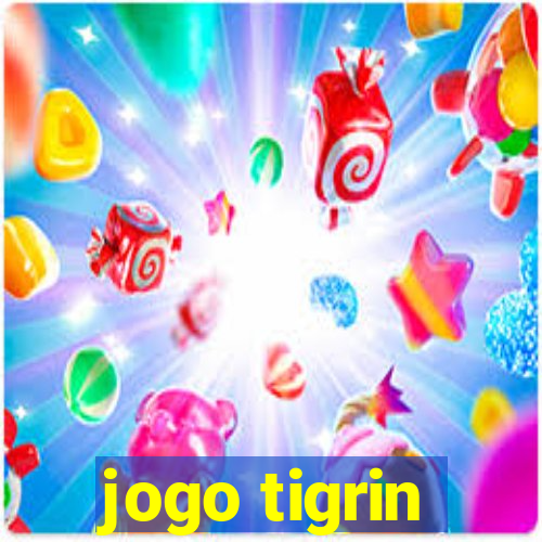 jogo tigrin